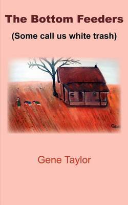 The Bottom Feeders by Gene Taylor image