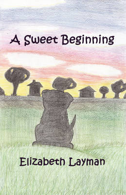 A Sweet Beginning by Elizabeth Layman image