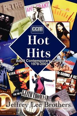 Hot Hits: Ac Charts 1978-2001 by Jeffrey Lee Brothers image