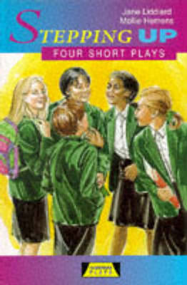 Stepping Up: Four Short Plays by Jane Liddiard image
