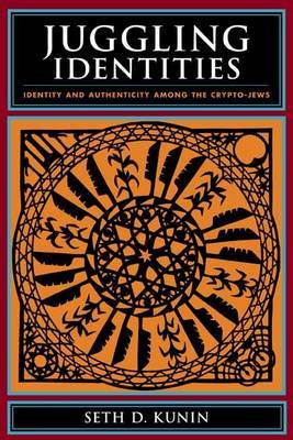 Juggling Identities by Seth D. Kunin image