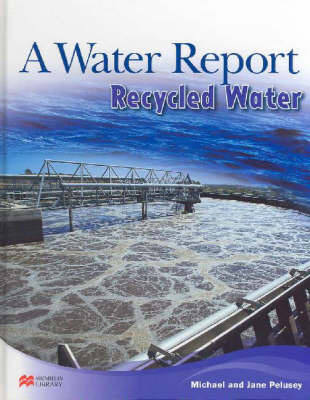 Water Report Recycled Water Macmillan Library by Michael Pelusey image