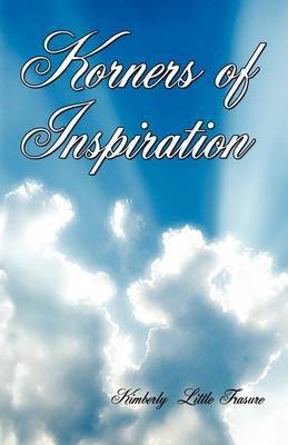 Korners for Inspiration on Paperback by Kimberly L. Frasure