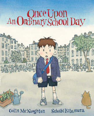 Once Upon an Ordinary School Day by Colin McNaughton image