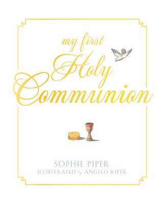 My First Holy Communion on Hardback by Sophie Piper