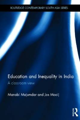 Education and Inequality in India on Hardback by Manabi Majumdar