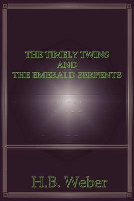 The Timely Twins and the Emerald Serpents image