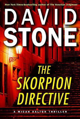 The Skorpion Directive on Hardback by Lieutenant Colonel David Stone (Partner Simmons & Simmons London Dulwich College)