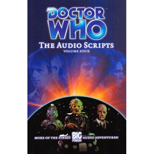 Doctor Who Script Book 4: The Audio Scripts: v. 4 on Hardback by Ian Farrington