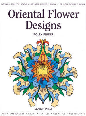 Design Source Book: Oriental Flower Designs by Polly Pinder image