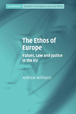 The Ethos of Europe by Andrew Williams