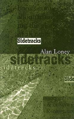 Sidetracks: Notebooks 1976-1991 by Alan Loney image