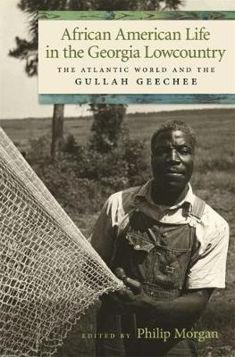 African American Life in the Georgia Lowcountry on Hardback