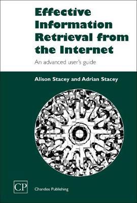 Effective Information Retrieval from the Internet by Alison Stacey