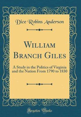 William Branch Giles by Dice Robins Anderson image