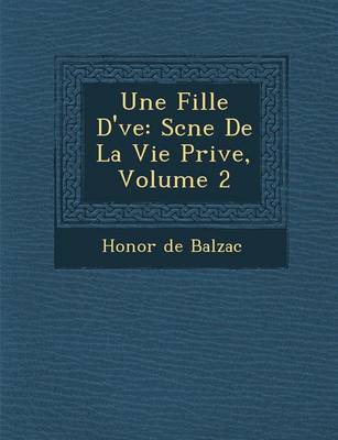 Une Fille D' Ve by Honore de Balzac