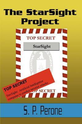 The Starsight Project by S P Perone image