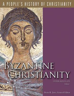 Byzantine Christianity by Derek Krueger image