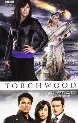 Torchwood: Risk Assessment by James Goss image