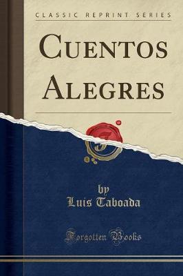 Cuentos Alegres (Classic Reprint) by Luis Taboada image