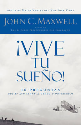 Vive Tu Sueno! by John C. Maxwell image