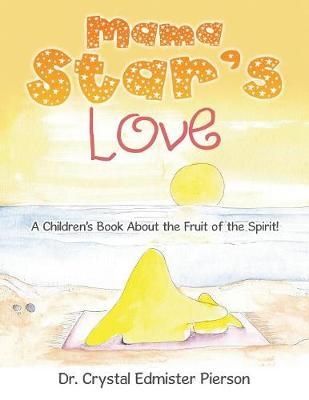 Mama Star's Love by Dr Crystal Edmister Pierson image