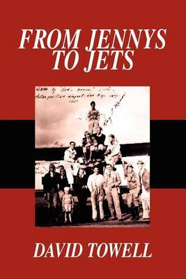 From Jennys to Jets by David Gilmer Towell image
