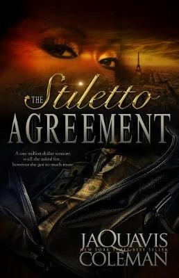 The Stiletto Agreement by JaQuavis Coleman image