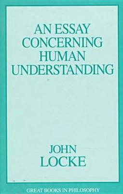 Essay Concerning Human Understanding, An by John Locke image