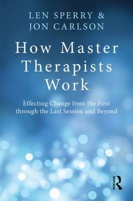 How Master Therapists Work by Len Sperry image