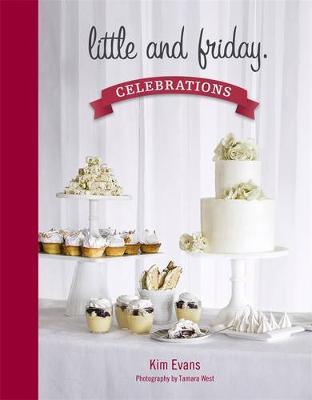 Little and Friday Celebrations on Hardback by Kim Evans