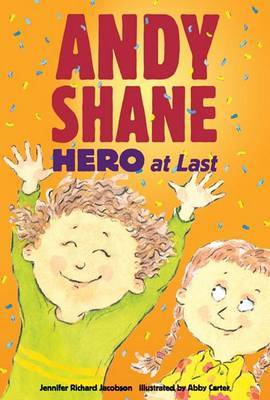 Andy Shane, Hero At Last by Richard Jacobson Jennifer image