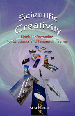 Scientific Creativity, Useful Information for Students and Research Teams by Anna Mancini image