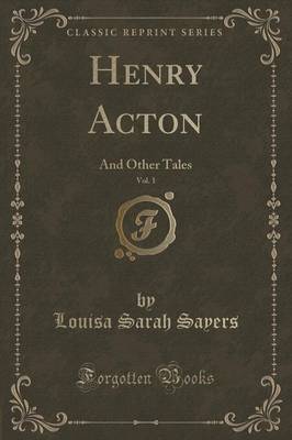 Henry Acton, Vol. 1 by Louisa Sarah Sayers image