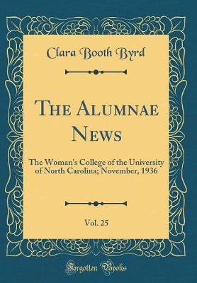 The Alumnae News, Vol. 25 by Clara Booth Byrd image