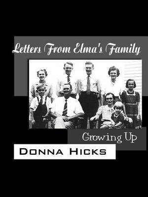 Letters from Elma's Family by Donna Hicks image