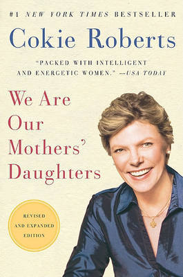 We are our Mother's Daughters by Cokie Roberts image