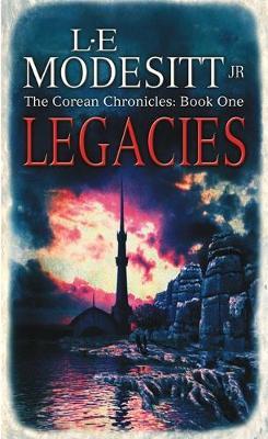 Legacies by L.E Modesitt image