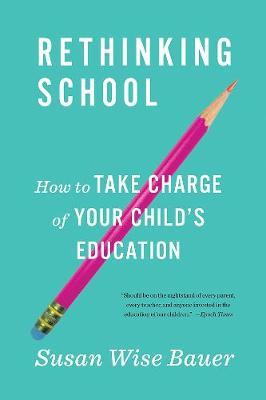 Rethinking School by Susan Wise Bauer image
