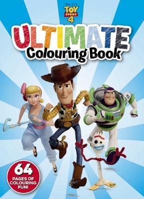 Toy Story 4: Ultimate Colouring Book (Disney-Pixar) | In-Stock - Buy ...