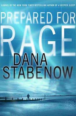 Prepared for Rage on Hardback by Dana Stabenow