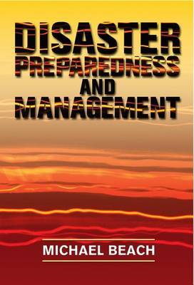 Disaster Preparedness and Management by Michael Beach image