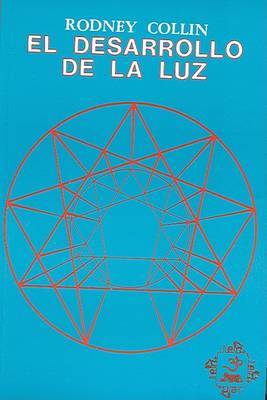 El Desarrollo de la Luz by Rodney Collin image