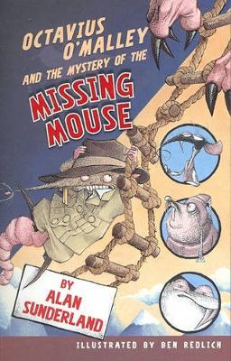 Octavius O'Malley And The Mystery Of The Missing Mouse by Alan Sunderland image