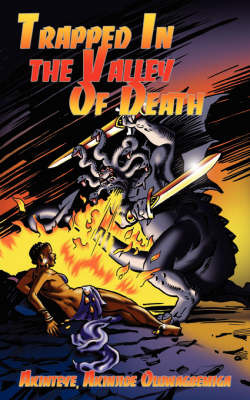 Trapped In the Valley Of Death by Akinjide Oluwagbemiga Akinteye image