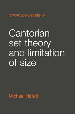 Cantorian Set Theory and Limitation of Size by Michael Hallett image