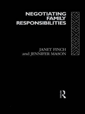 Negotiating Family Responsibilities by Jennifer Mason image