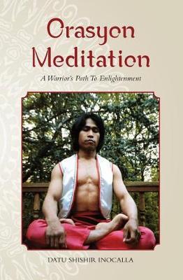 Orasyon Meditation by Datu Shishir Inocalla image