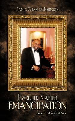 Evolution After Emancipation by James Charles Johnson image
