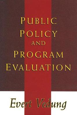 Public Policy and Program Evaluation by Evert Vedung image